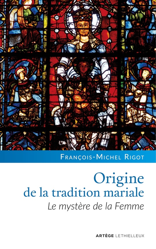 ebook cover of Origine de la tradition mariale, by François-michel Rigot