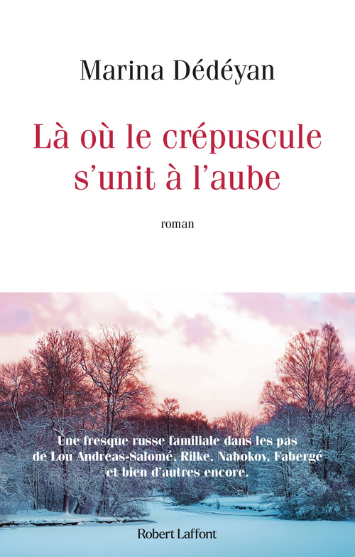 Couverture ebook de Là où le crépuscule s'unit à l'aube, de Marina Dédéyan