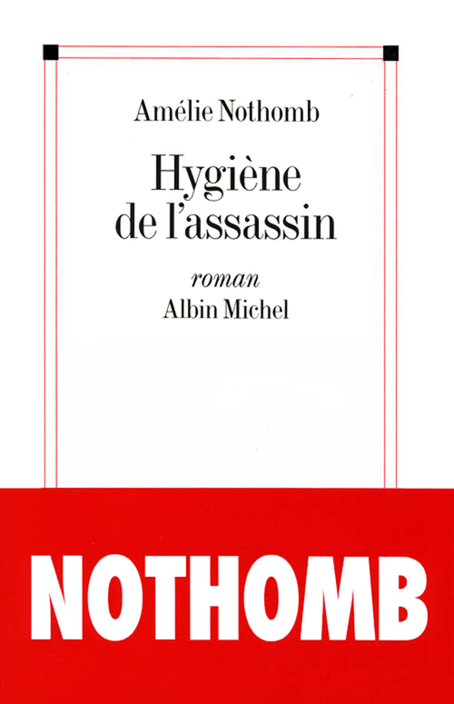 ebook cover of Hygiène de l'assassin, by Amélie Nothomb