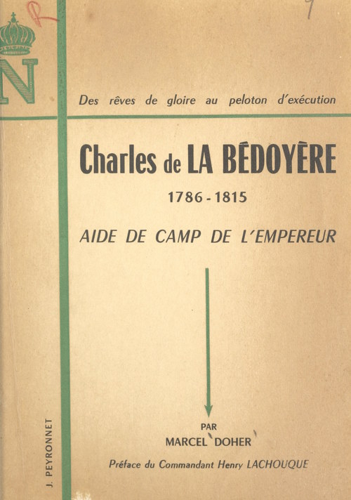 ebook cover of Charles de La Bédoyère, aide de camp de l'empereur, 1786-1815, by Marcel Doher