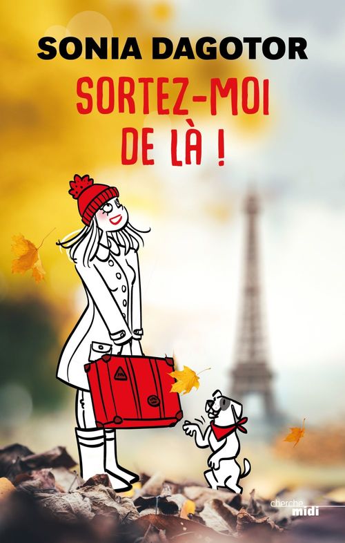 Couverture ebook de SORTEZ-MOI DE LÀ !, de Sonia Dagotor