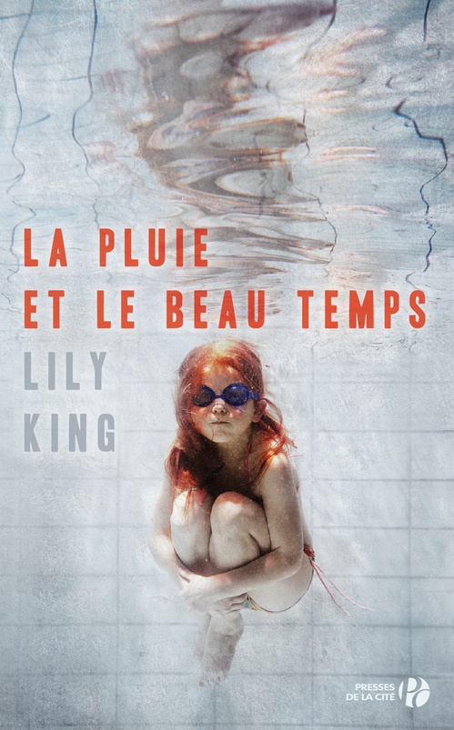 ebook cover of La pluie et le beau temps, by Lily King