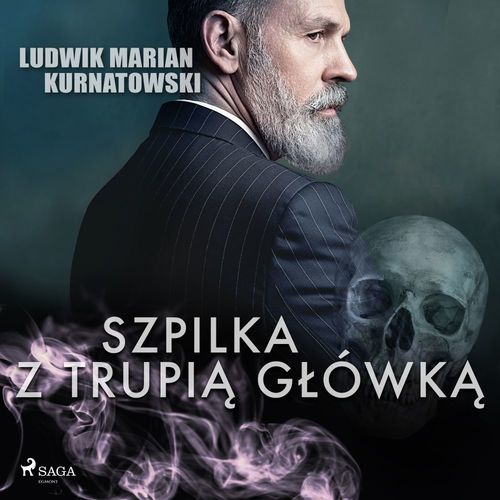 audiobook cover of Szpilka z trupia glówka, by Ludwik Marian Kurnatowski