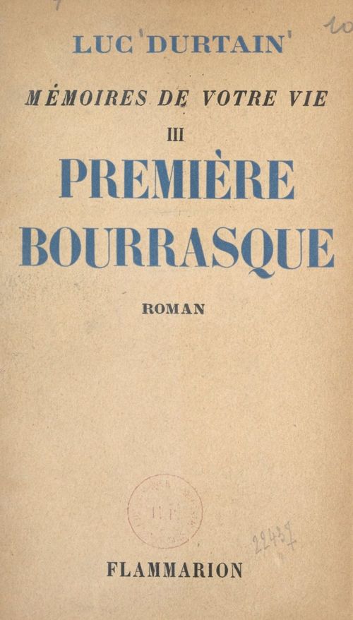 Couverture ebook de Mémoires de votre vie (3). Première bourrasque, de Luc Durtain