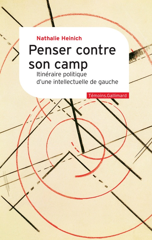 Couverture ebook de Penser contre son camp, de Nathalie Heinich