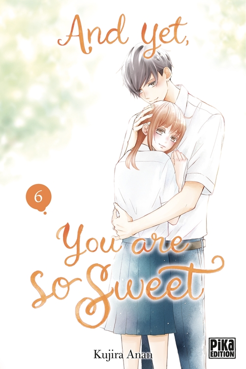 Couverture ebook de And yet, you are so sweet T06, de Kujira Anan