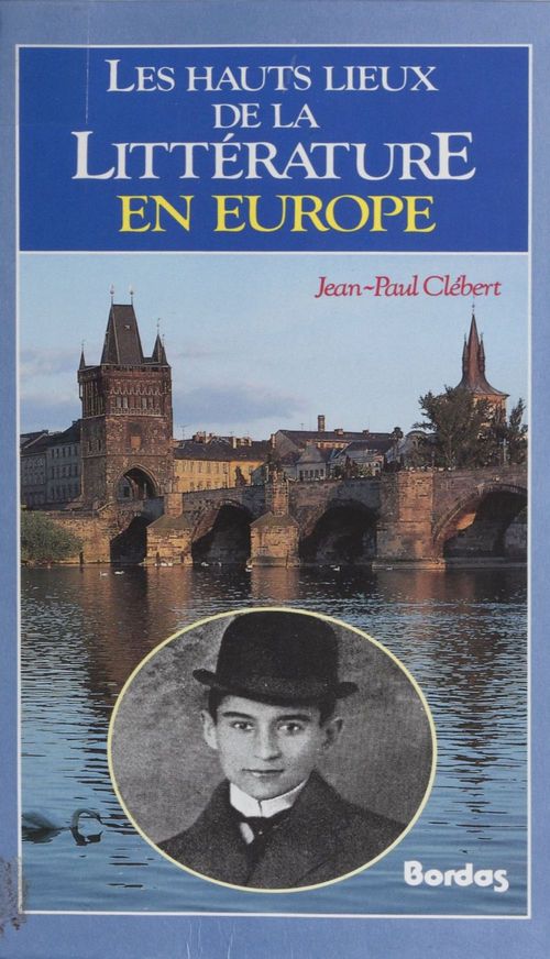 ebook cover of Les Hauts Lieux de la littérature en Europe, by Jean-paul Clébert