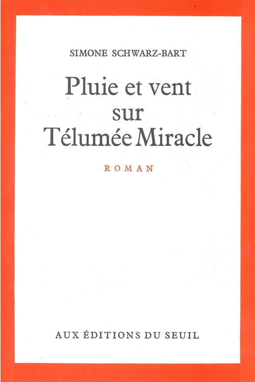 ebook cover of Pluie et Vent sur Télumée Miracle, by Simone Schwarz-bart
