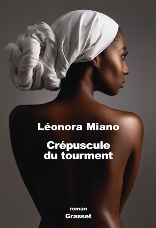 Couverture ebook de Crépuscule du tourment, de Léonora Miano
