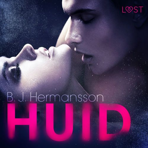 Couverture audiobook de Huid - erotisch verhaal, de B. J. Hermansson