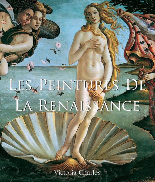 ebook cover of Les Peintures de la Renaissance, by Victoria Charles