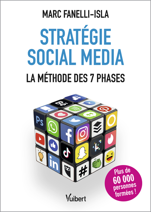 Couverture ebook de Stratégie social média : La méthode des 7 phases, de Marc Fanelli-isla