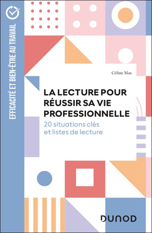 ebook cover of La lecture pour réussir sa vie professionnelle, by Céline Mas