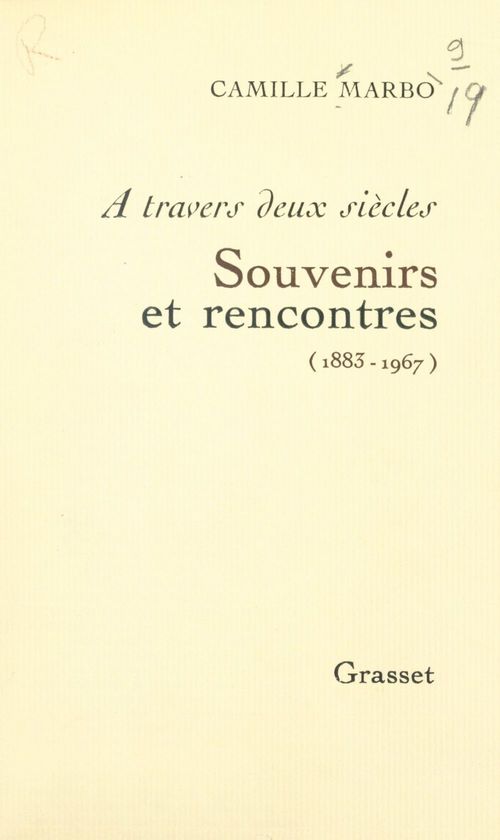 Couverture ebook de À travers deux siècles : souvenirs et rencontres, 1883-1967, de Camille Marbo
