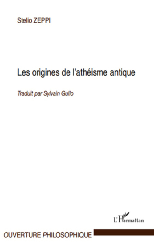 ebook cover of Les origines de l'athéisme antique, by Stelio Zeppi