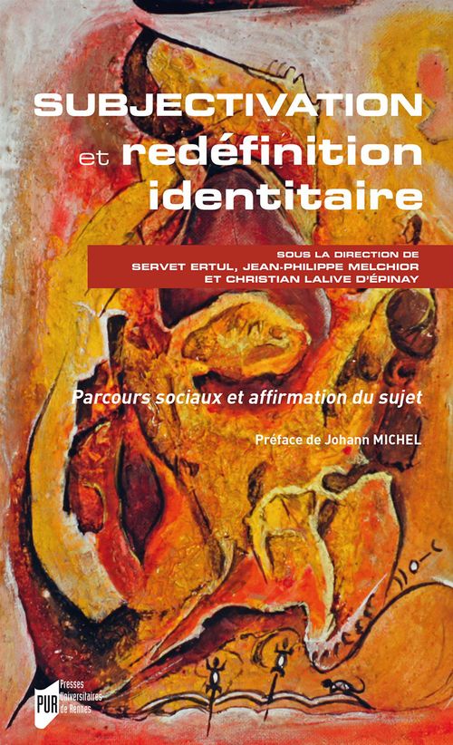 Couverture ebook de Subjectivation et redéfinition identitaire, de Servet Ertul, Christian Lalive d'epinay, Jean-philippe Melchior