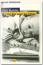 Couverture ebook de Les Livres, c'est bon pour les bébés, de Marie Bonnafé