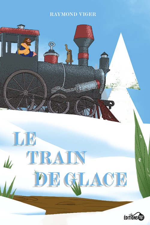 Couverture ebook de Le train de glace, de Raymond Viger