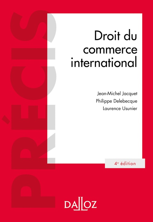 ebook cover of Droit du commerce international 4ed - Précis, by Philippe Delebecque, Jean-Michel Jacquet, Laurence Usunier