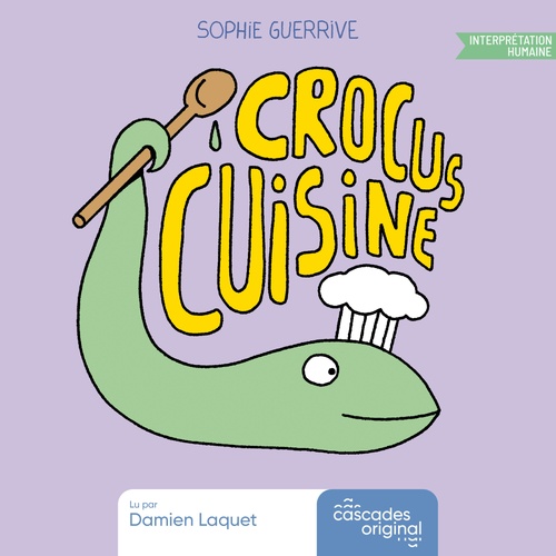 Couverture audiobook de Crocus - Crocus cuisine, de Sophie Guerrive