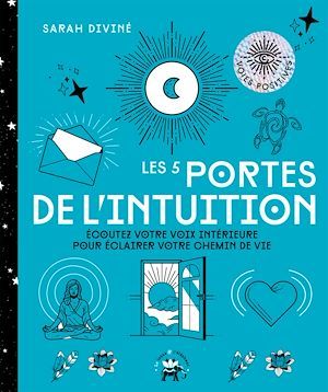 ebook cover of Les 5 portes de l'intuition, by Sarah Diviné