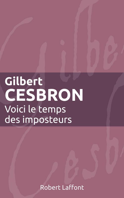 ebook cover of Voici le temps des imposteurs - NE, by Gilbert Cesbron