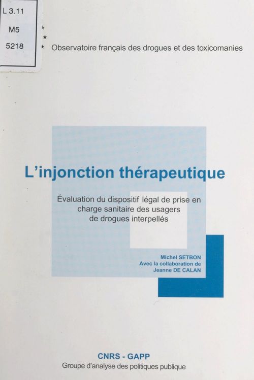 Couverture ebook de L'injonction thérapeutique, de Observatoire Francais Des Drogues Et Des