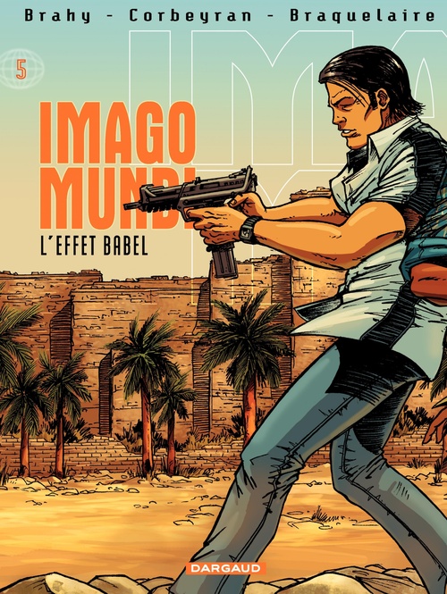 ebook cover of Imago Mundi - Tome 5 - L'Effet Babel, by Luc Brahy, Achille Braquelaire, Eric Corbeyran