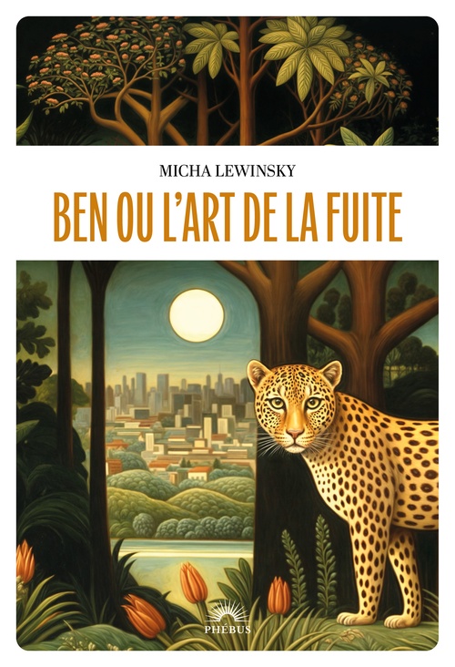 ebook cover of Ben ou l'art de la fuite, by Micha Lewinsky