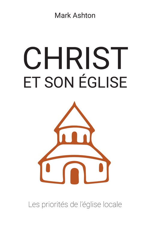 ebook cover of Christ et son Église, by Mark Ashton