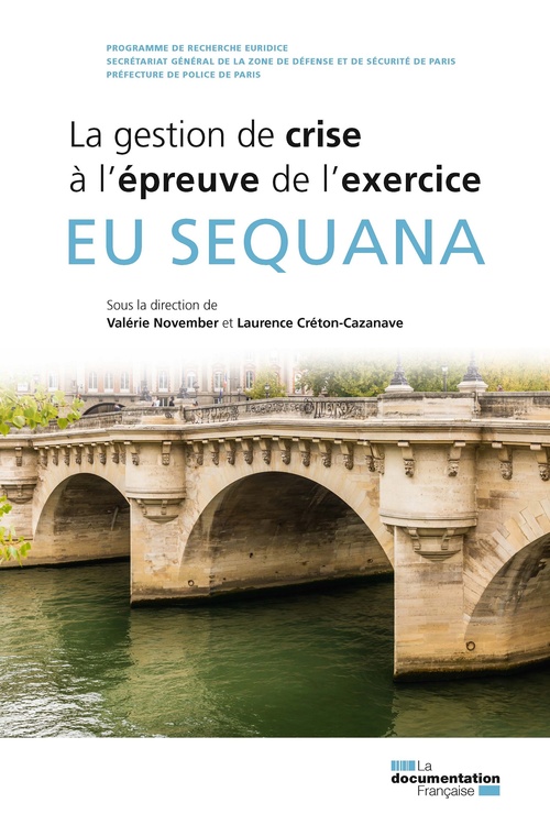 ebook cover of EU Sequana - La gestion de crise à l'épreuve de l'exercice, by Laurence Creton-Cazanave, Valérie November