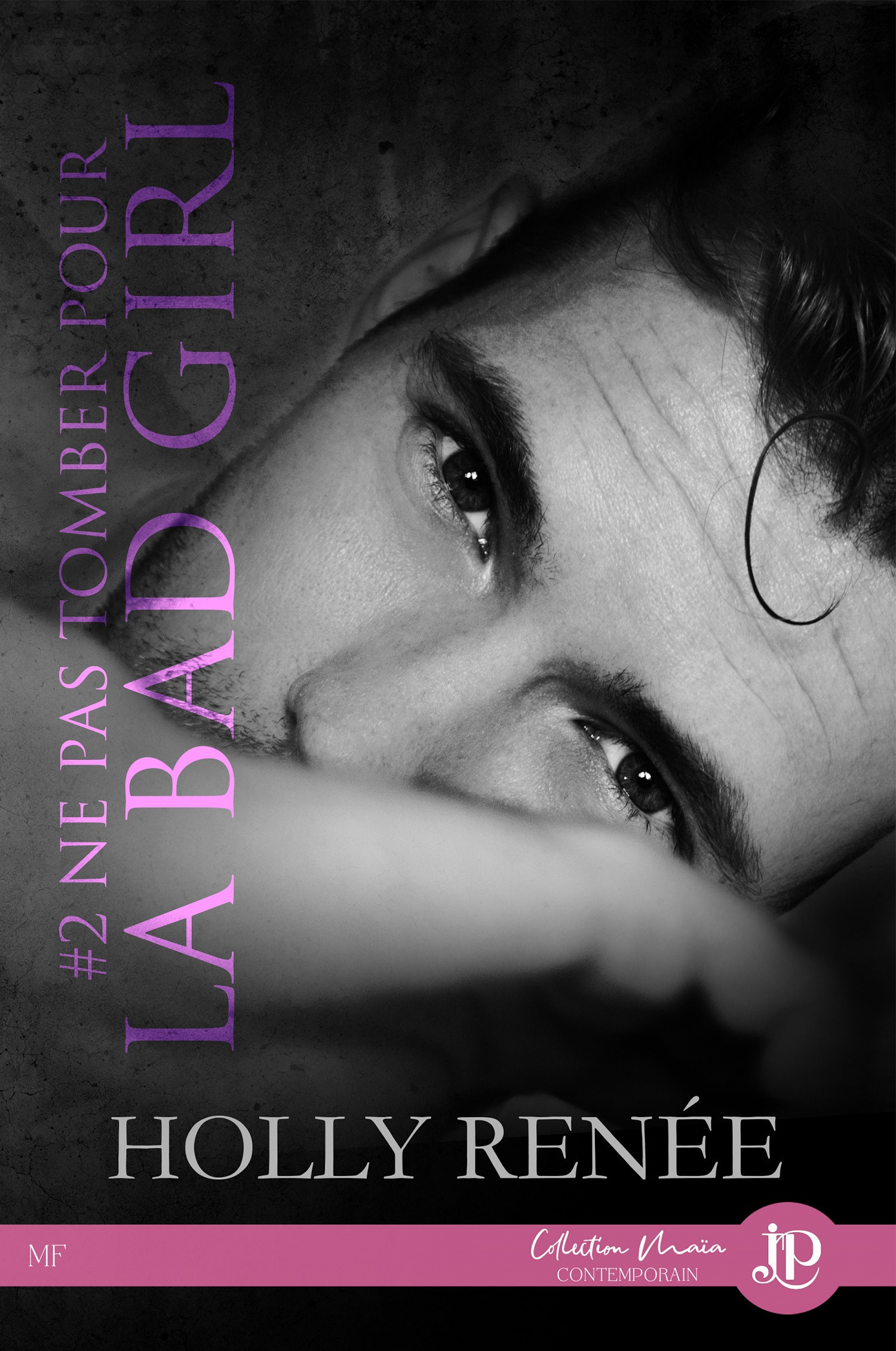ebook cover of Ne pas tomber pour la bad girl, by Holly Renee