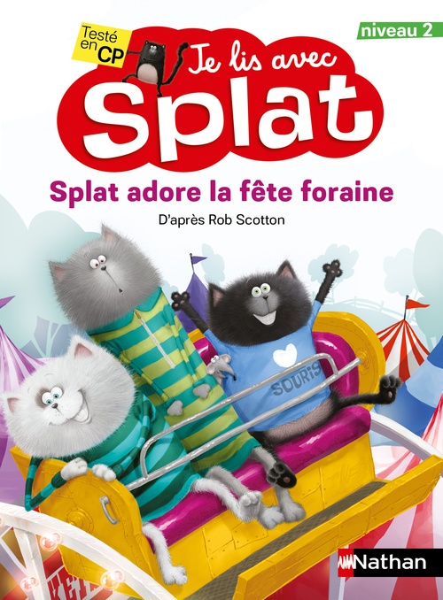 ebook cover of Je lis avec Splat : Splat adore la fête foraine - Niveau 2, by Rob Scotton