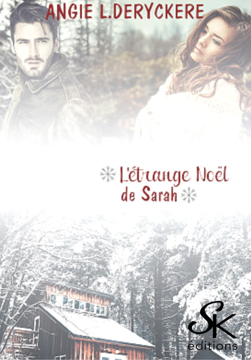 ebook cover of L'étrange Noël de Sarah, by Angie L. Deryckère