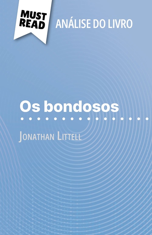 ebook cover of Os bondosos de Jonathan Littell (Análise do livro), by Tram-Bach Graulich, Alva Silva