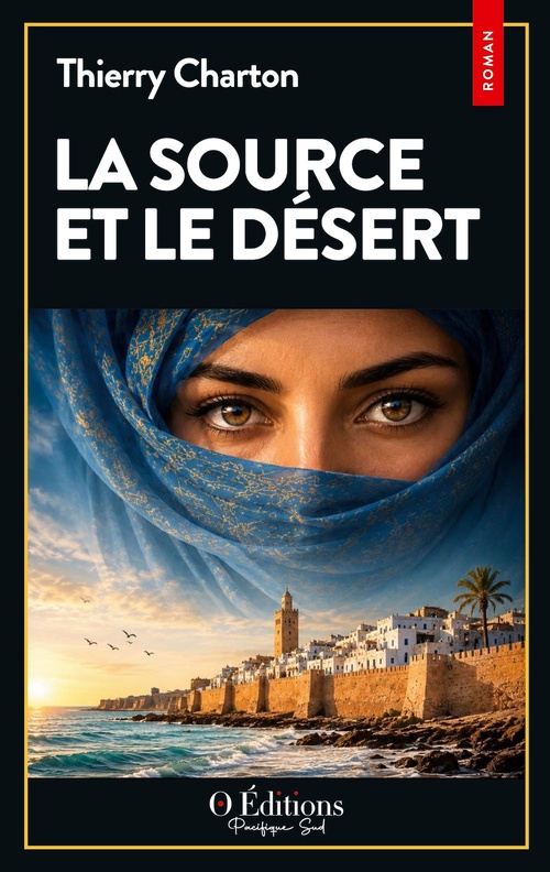 ebook cover of La source et le désert, by Thierry Charton