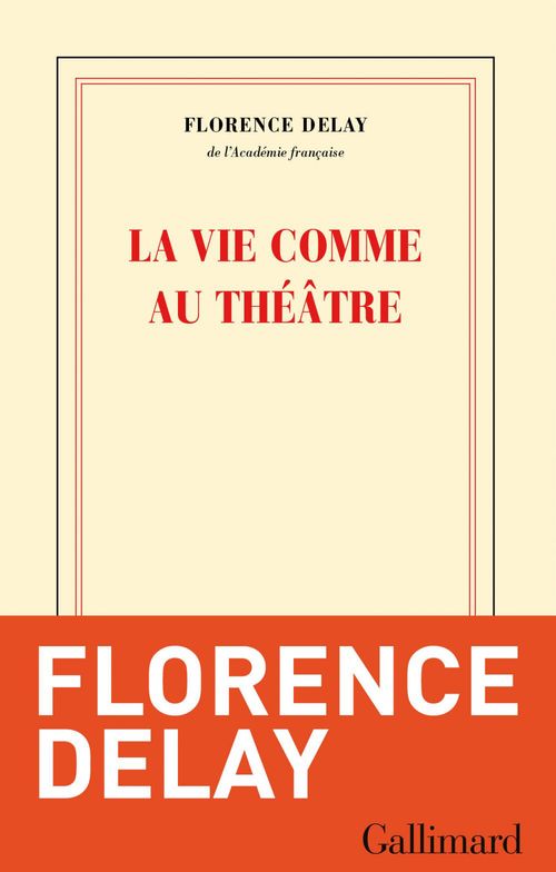 ebook cover of La vie comme au théâtre, by Florence Delay