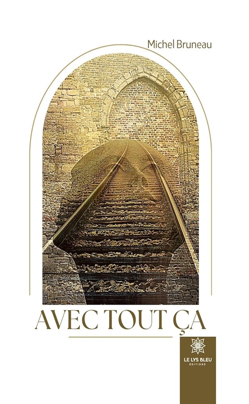 ebook cover of Avec tout ça, by Michel Bruneau