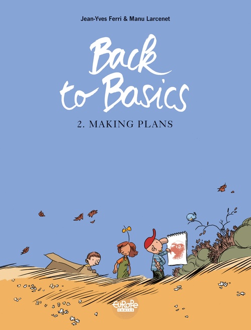 ebook cover of Back to basics - Volume 2 - Making Plans, by Jean-Yves Ferri