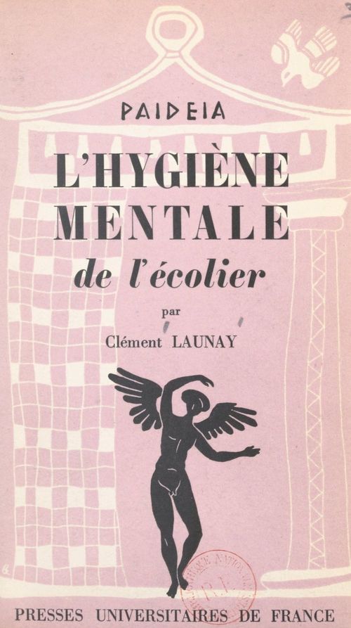 Couverture ebook de L'hygiène mentale de l'écolier de 6 à 10 ans, de Clement Launay