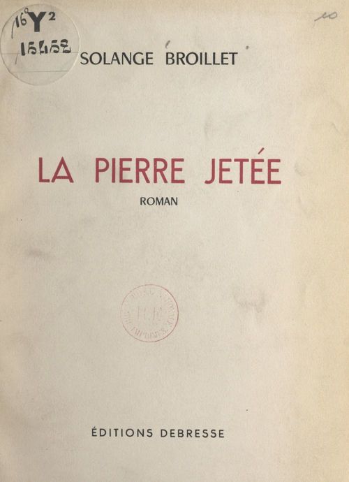 ebook cover of La pierre jetée, by Solange Broillet