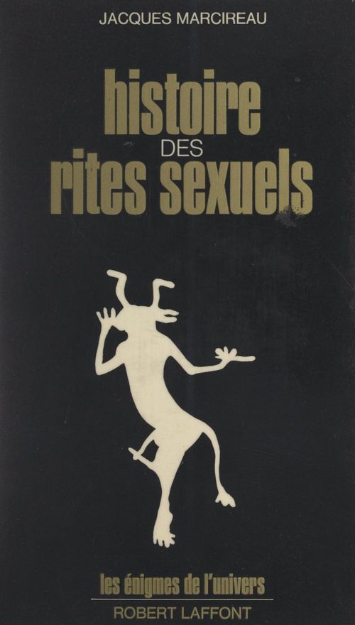 Couverture ebook de Histoire des rites sexuels, de Jacques Marcireau