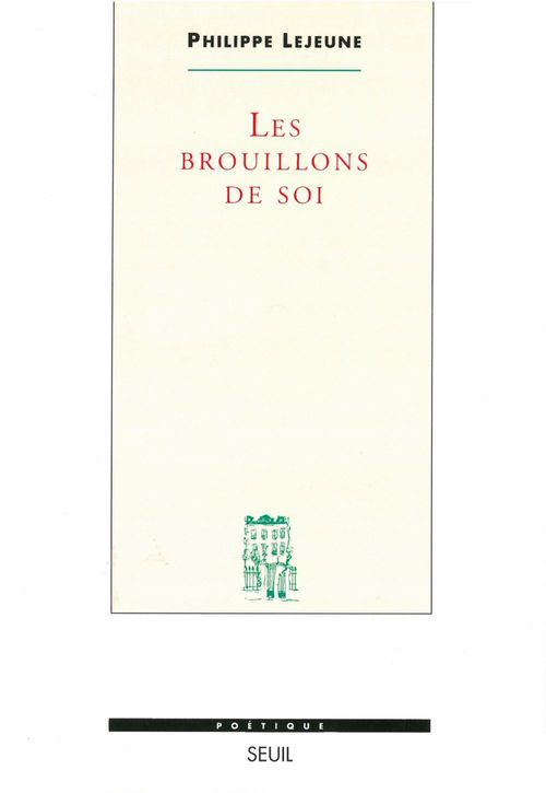 Couverture ebook de Les Brouillons de soi, de Philippe Lejeune