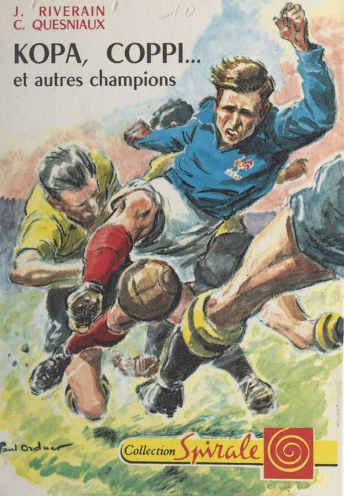 Couverture ebook de Kopa, Coppi et autres champions, de Claude Quesniaux, Jean Riverain