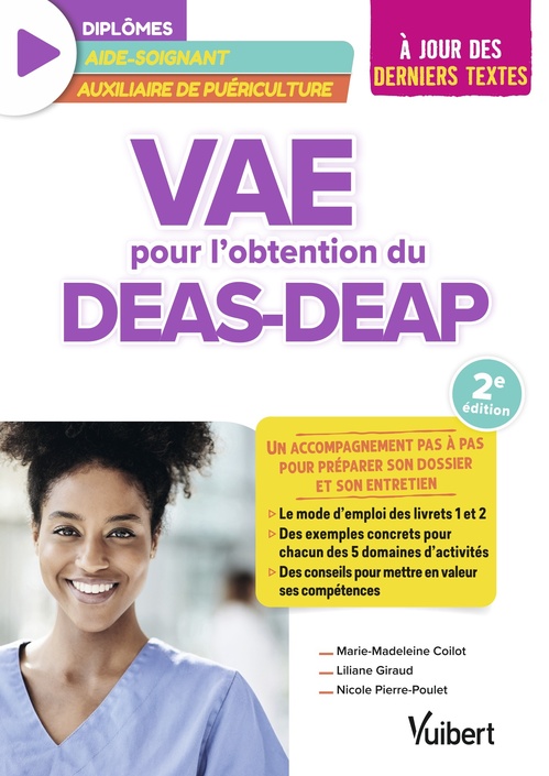 Couverture ebook de VAE pour l'obtention du DEAS et du DEAP (diplôme d'État d'aide-soignant et diplôme d'État d'auxiliaire de puériculture), de Marie-Madeleine Coilot, Liliane Giraud, Nicole Pierre Poulet
