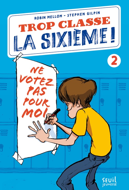 Couverture ebook de Trop Classe la sixième, tome 2, de Robin Mellom