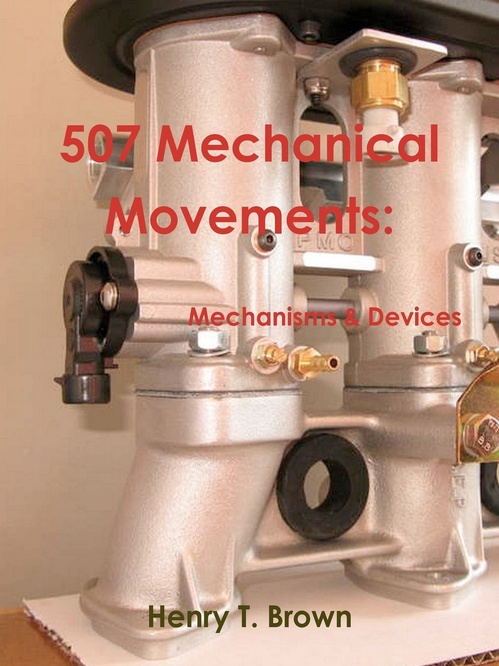 ebook cover of 507 Mechanical Movements, by Henry T. Brown