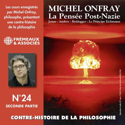 Couverture audiobook de Contre-histoire de la philosophie (Volume 24.2) - La pensée post-nazie : Jonas, Anders, Heidegger, le principe Eichmann, de Michel Onfray