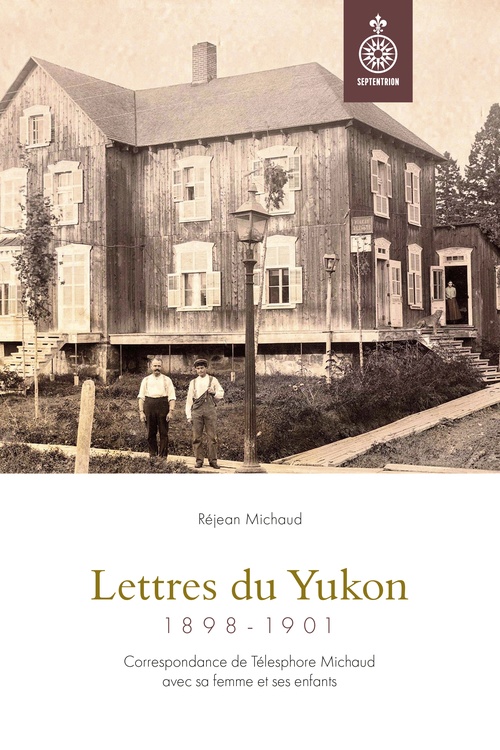 Couverture ebook de Lettres du Yukon, 1898-1901, de