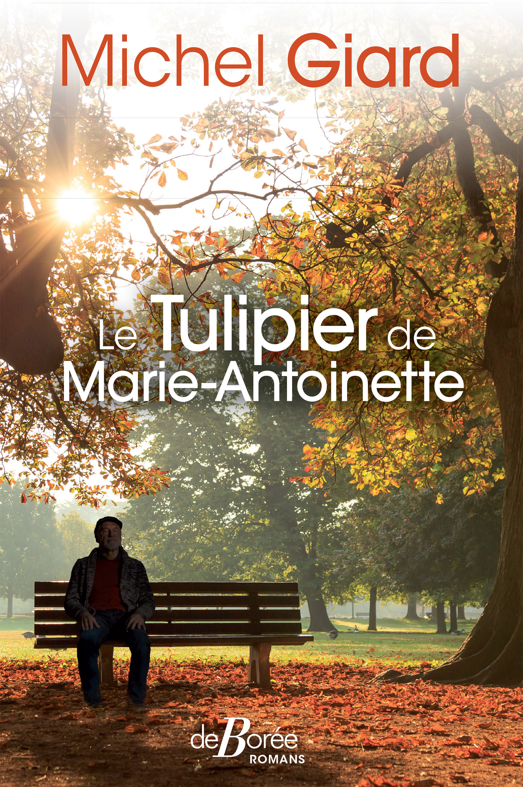 Couverture ebook de Le Tulipier de Marie-Antoinette, de Michel Giard